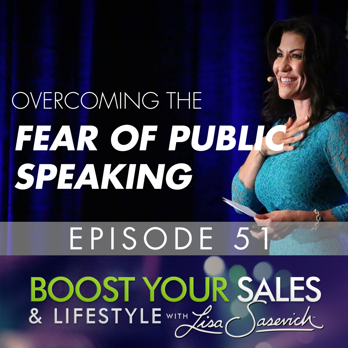 Boost Your Confidence in Public Speaking, Episode #51